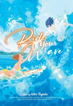 Ride Your Wave Light Novel SC